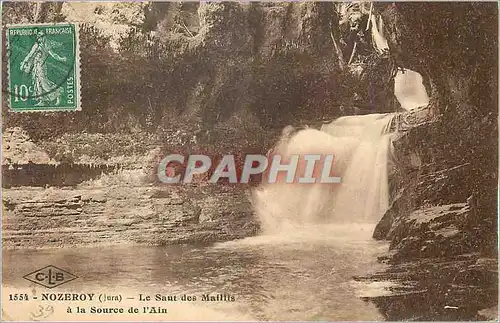 Cartes postales Nozeroy (Jura) Le Saut des Maillis a la Source de l'Ain