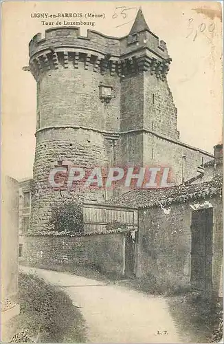 Cartes postales Ligny en Barrois (Meuse) Tour de Luxembourg