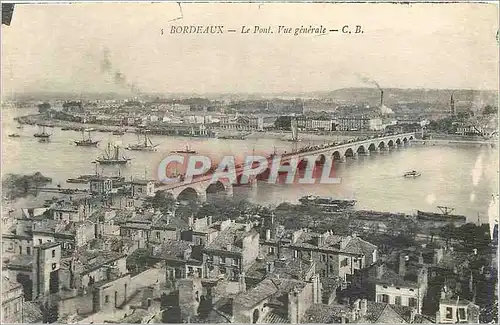 Ansichtskarte AK Bordeaux Le Pont Vue generale