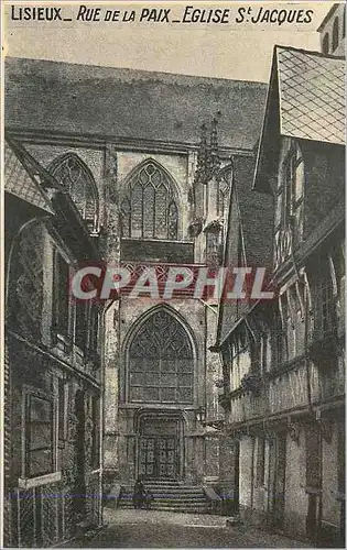 Cartes postales Lisieux Rue de la Paix Eglises St Jacques