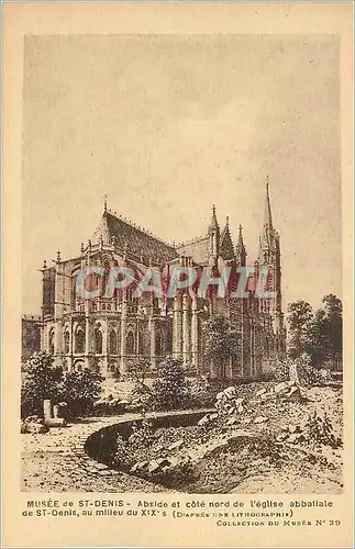 Cartes postales Musee de St Denis Abside et cote nord de l'eglise abbatiale de St Denis au milieu du XIXe s (D'a