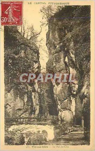 Cartes postales Vic sur Cere Le Pas de Cere Le Cantal Pittoresque