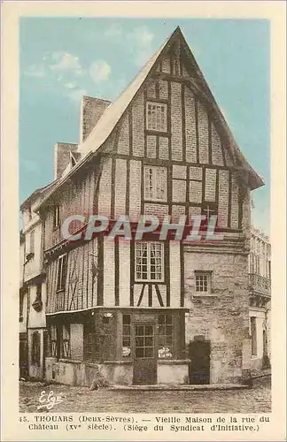 Cartes postales Thouars (Deux Sevres) Vieille Maison de la rue du Chateau (XVe Siecle) (Siege du Syndicat d'Init