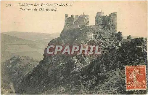 Cartes postales Chateau des Roches (P de D) Environs de Chateauneuf