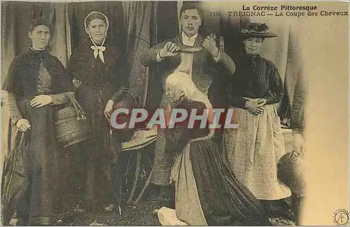 REPRO La Correze Pittoresque Treignac La coupe des Cheveux