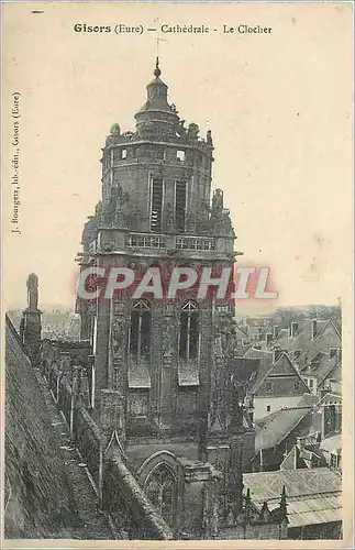 Cartes postales Gisors (Eure) Cathedrale Le Clocher