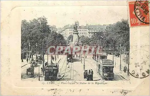 Cartes postales Lyon Place Carnot et Statue de la Republique Tramway Oxygene Cusenier