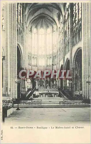 Cartes postales Saint Denis Basilique Le Maitre Autel et Choeur
