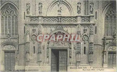 Cartes postales Guerre 1914 1915 Bergues Bonbardee Mai Juin 1915 L'Eglise Militaria