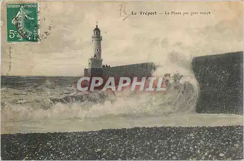 Cartes postales Le Treport Le Phare par Gros Temps