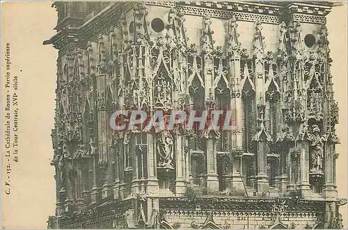 Cartes postales La Cathedrale de Rouen Partie Superieure de la Tour Centrale XVIe Siecle