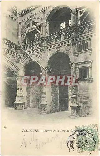 Cartes postales Toulouse Entree de la Cour du Lycee