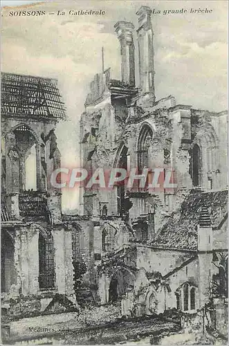 Ansichtskarte AK Soissons la Cathedrale la Grande Breche