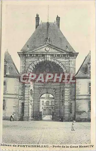 Cartes postales Chateau Fontainebleau Porte de la Cour Henri IV Porte Francois Ier