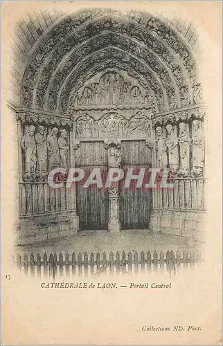 Cartes postales Cathedrale de Laon Portail Central