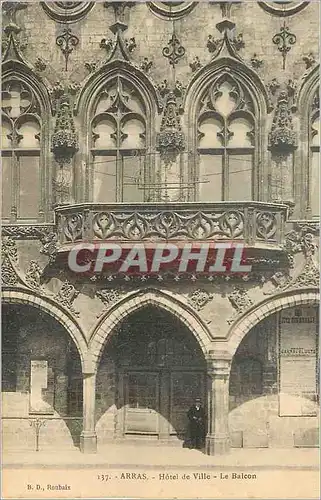 Ansichtskarte AK Arras L'Hotel de Ville Le Balcon