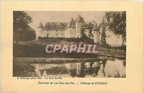 Cartes postales Environs de la Tour du Pin Chateau de Cuirieu