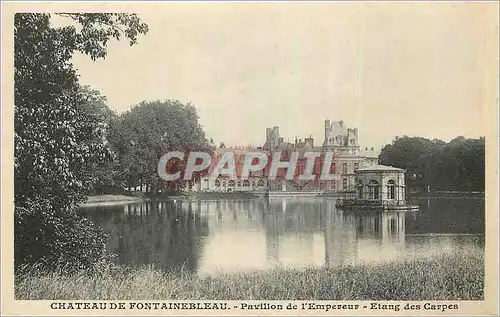 Ansichtskarte AK Chateau de Fontainebleau Pavillon de l'Empereur Etang des Carpes