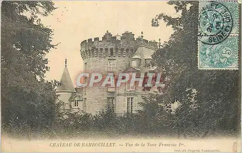 Cartes postales Chateau de Rambouillet Vue de la Tour Francois Ier