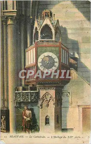 Ansichtskarte AK Beauvais La Cathedrale L'Horloge du XIVe Siecle