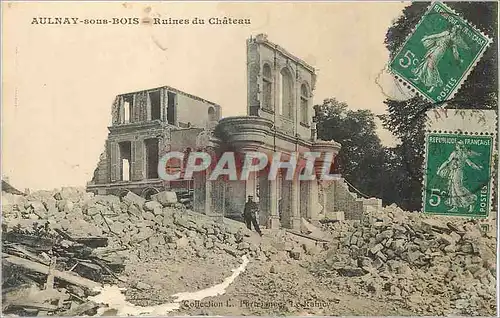 Cartes postales Aulnay sous Bois Ruines du Chateau