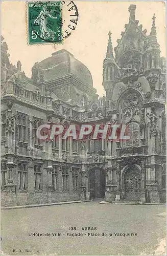 Ansichtskarte AK Arras L'Hotel de Ville Facade Place de la Vacquerie