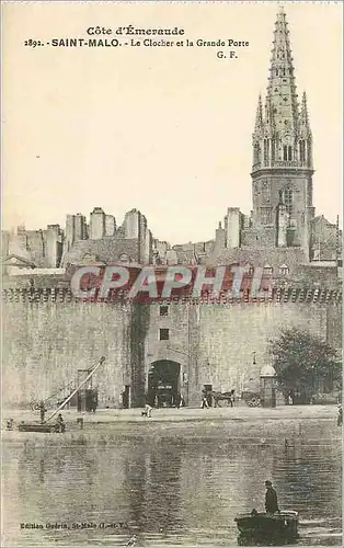 Cartes postales Saint Malo Cote d'Emeraude Le Clocher et la Grande Porte