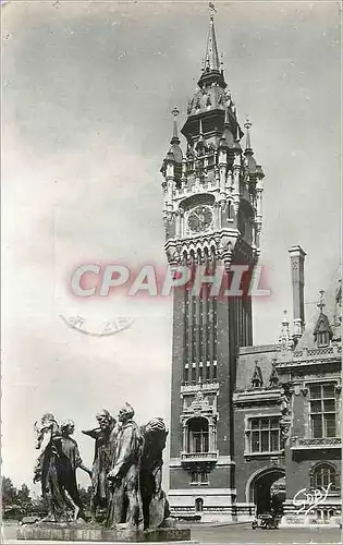 Cartes postales moderne Calais (P de C) L'Hotel de Ville (Arch Louis Debrower) et les Six Bourgeois