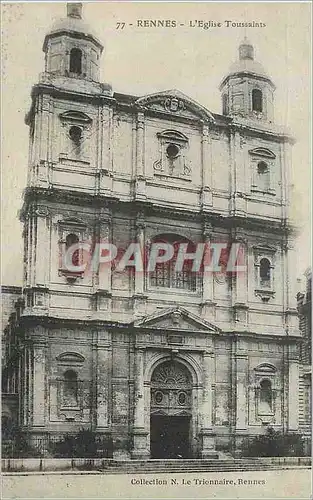 Ansichtskarte AK Rennes L'Eglise Toussaints