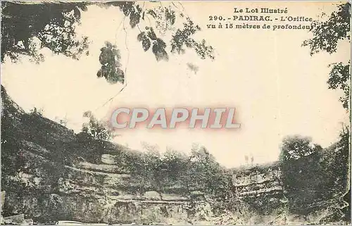 Cartes postales Padirac Le Lot Illustre L'Orifice vu a 15 metres de profondeur
