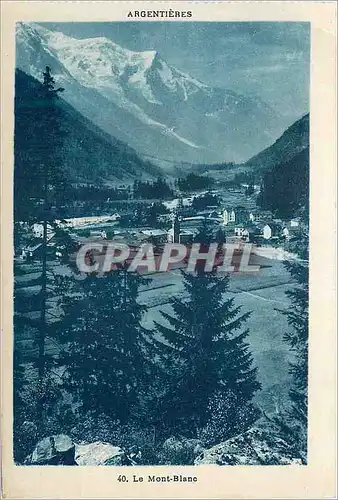 Cartes postales Argentieres Le Mont Blanc