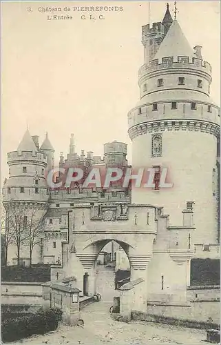 Cartes postales Chateau de Pierrefonds L'Entree