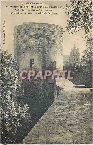 Cartes postales Gisors (Eure) Les Murailles de la Ville et la Tour dite du Prisonnier