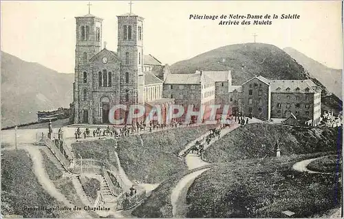 Cartes postales Pelerinage de Notre Dame de la Salette Arrivee des Mulets