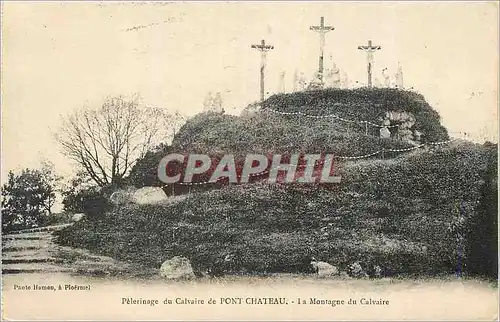 Cartes postales Pelerinage du Calvaire de Pont Chateau La Montagne du Calvaire
