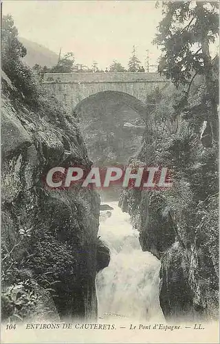 Ansichtskarte AK Environs de Cauterets Le Pont d'Espagne