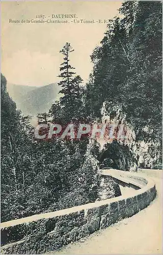 Cartes postales Dauphine Route de la Grande Chartreuse Un Tunnel