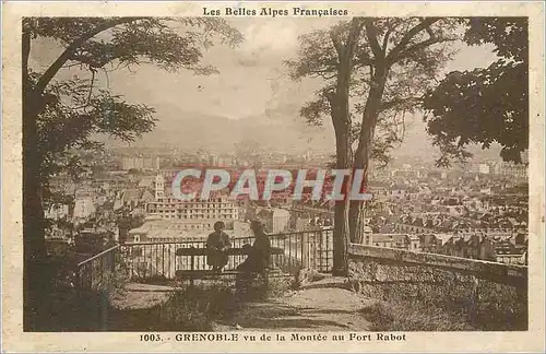 Cartes postales Grenobles Les Belles Alpes Francaises vu de la Montee au Fort Rabot