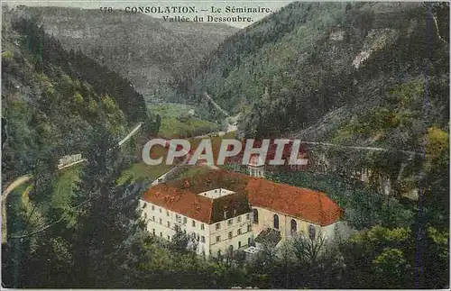 Cartes postales Consolation Le Seminaire Vallee du Dessoubre