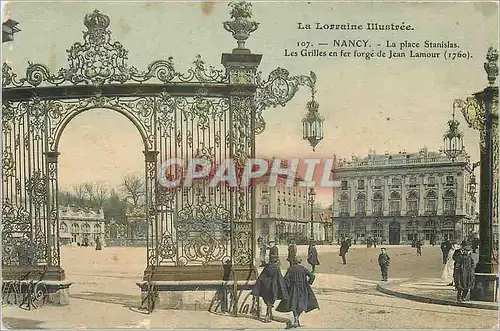 Cartes postales Nancy La Lorraine Illustree La Place Stanislas Les Grilles en Fer Forge de Jean Lamour (1760)