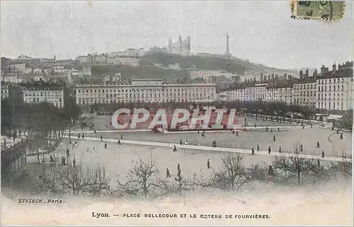 Ansichtskarte AK Lyon Place Bellecour et le Coteau de Fourvieres