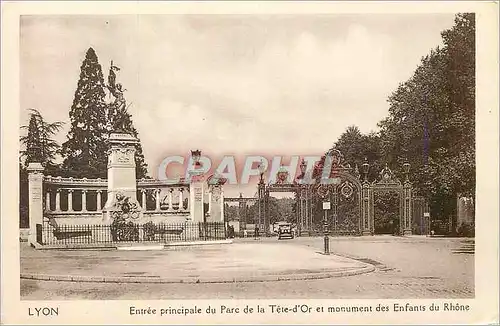 Cartes postales Lyon Entree principale du Parc de la Tete d'Or et Monument des Enfants du Rhone