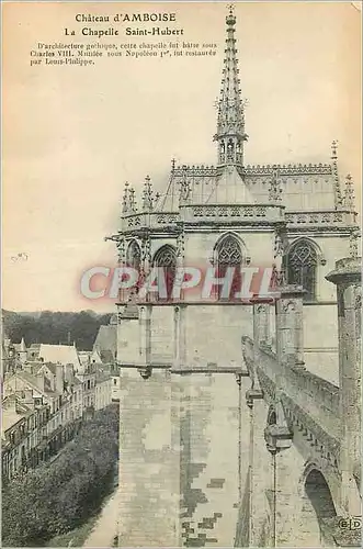 Cartes postales Chateau d'Amboise Le Chapelle Saint Hubert D'architecture gothique cette chapelle fut batie sous