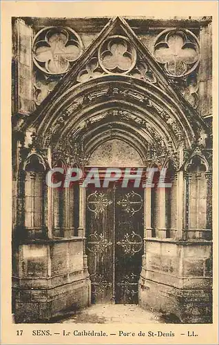 Ansichtskarte AK Sens La Cathedrale Porte de St Denis