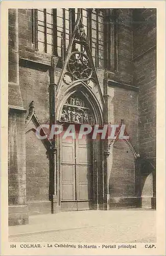 Cartes postales Colmar La Cathedrale St Martin Portail principal