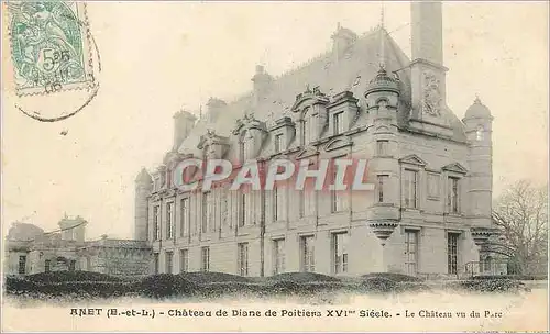 Cartes postales Anet (E et L) Chateau de Diane de Poitiers XVIe Siecle Le Chateau vu du Parc