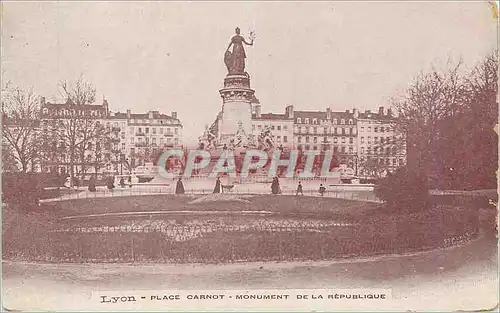 Cartes postales Lyon Place Carnot Monument de la Republique