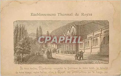 Cartes postales Etablissement Thermal de Royat si vous voulez mesdames conserver la fraicheur de votre teint
