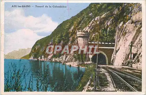 Ansichtskarte AK Aix les Bains Tunnel de la Colombiere