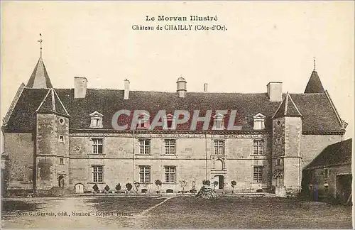 Cartes postales Le Morvan Illustre Chateau de Chailly (Cote d'Or)